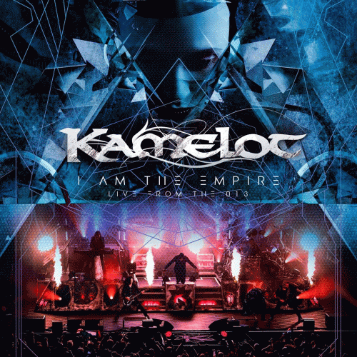 Kamelot : I Am the Empire – Live from the 013